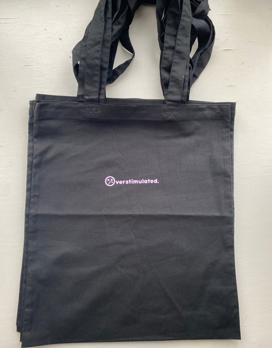 Overstimulated Tote Bag